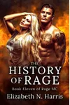 The History of Rage