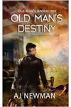 Old Man's Destiny