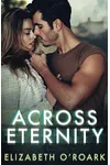 Across Eternity