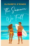 The Summer We Fell