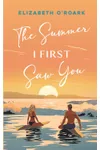 The Summer I First Saw You