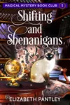 Shifting and Shenanigans