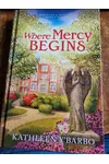 Where Mercy Begins