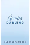 Grumpy Darling
