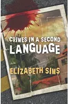 Crimes in a Second Language