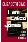 I am Calico Jones
