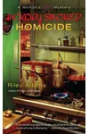 Hickory Smoked Homicide