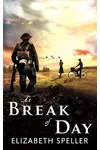 At Break of Day/ The First of July