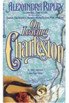 On Leaving Charleston