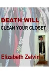 Death Will Clean Your Closet