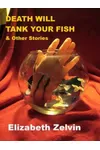 Death Will Tank Your Fish