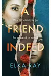 A Friend Indeed