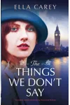 The Things We Don't Say