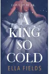 A King So Cold