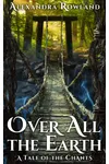 Over All the Earth