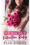 My Secret Valentine Baby
