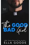 The Good Bad Girl
