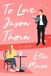 To Love Jason Thorn