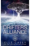 Drifters' Alliance, Book 1