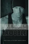 Trouble