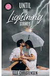 Until the Lightning Strikes