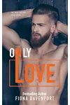 Only Love
