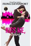 Kiss Me, Baby