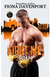 Fight Me, Baby