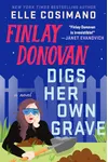 Finlay Donovan Digs Her Own Grave