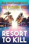 Resort to Kill
