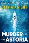 Murder on the Astoria