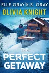 The Perfect Getaway