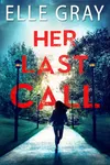 Her Last Call