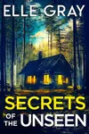 Secrets of the Unseen