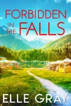 Forbidden in the Falls