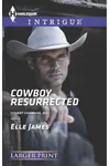 Cowboy Resurrected