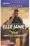 Five Ways to Surrender