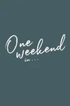 One Weekend in Alaska