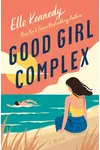 Good Girl Complex / Ever Since I Loved You