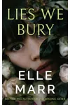 Lies We Bury