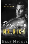 Resisting Mr. Rich
