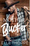 Mother Bucker