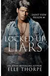Locked Up Liars