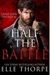 Half the Battle