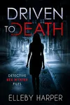 Driven to Death