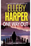 One Way Out