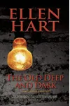 The Old Deep and Dark