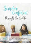 Scripture Confident through the Bible