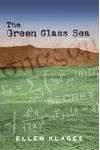 The Green Glass Sea