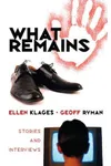 What Remains